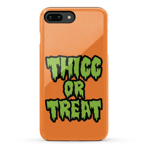 Thicc Or Treat Phone Case