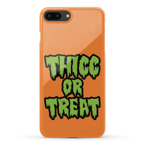 Thicc Or Treat Phone Case