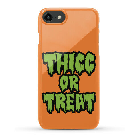 Thicc Or Treat Phone Case