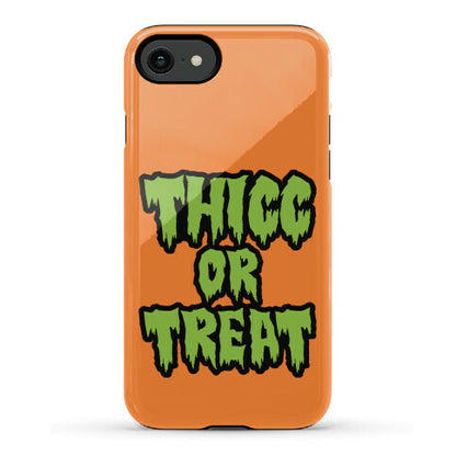 Thicc Or Treat Phone Case