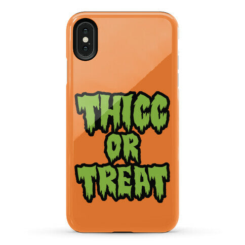 Thicc Or Treat Phone Case