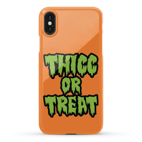 Thicc Or Treat Phone Case