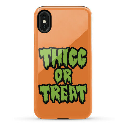 Thicc Or Treat Phone Case