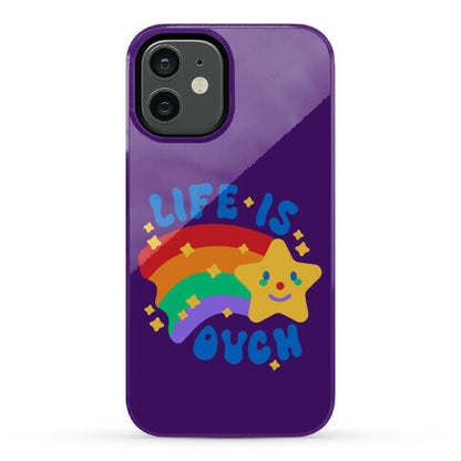 Life Is Ouch Shooting Star Phone Case