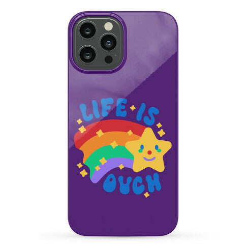 Life Is Ouch Shooting Star Phone Case