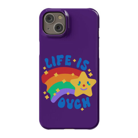 Life Is Ouch Shooting Star Phone Case