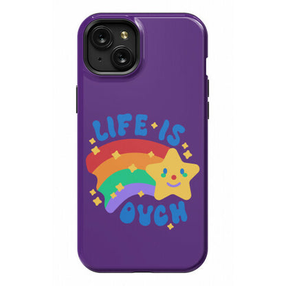 Life Is Ouch Shooting Star Phone Case