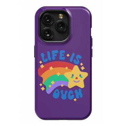 Life Is Ouch Shooting Star Phone Case