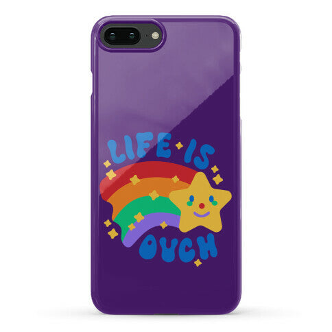 Life Is Ouch Shooting Star Phone Case