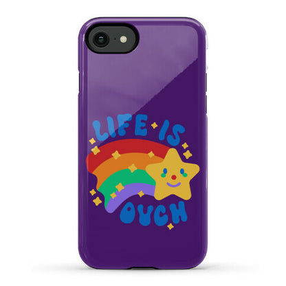 Life Is Ouch Shooting Star Phone Case