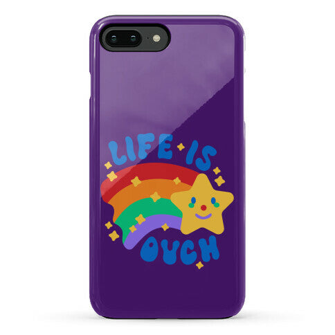 Life Is Ouch Shooting Star Phone Case