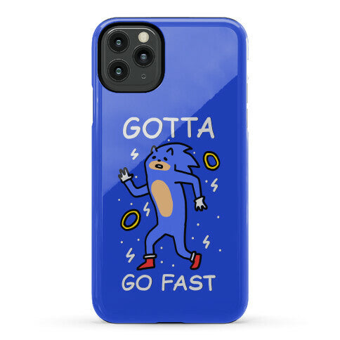 Gotta Go Fast Phone Case