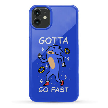 Gotta Go Fast Phone Case