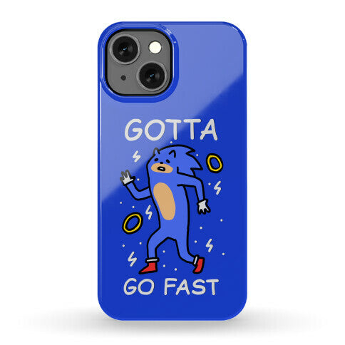 Gotta Go Fast Phone Case
