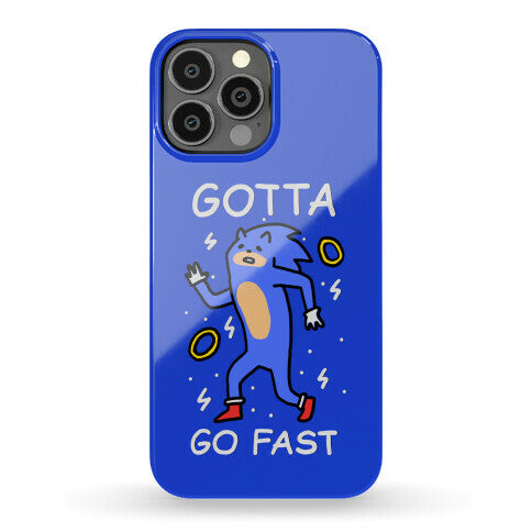 Gotta Go Fast Phone Case