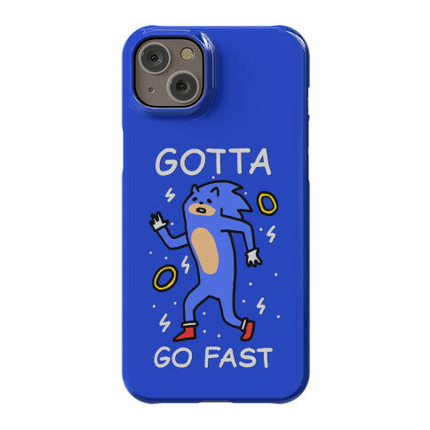 Gotta Go Fast Phone Case