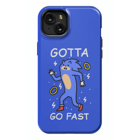 Gotta Go Fast Phone Case