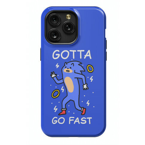 Gotta Go Fast Phone Case