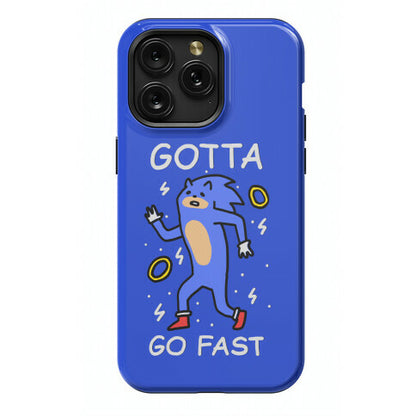 Gotta Go Fast Phone Case