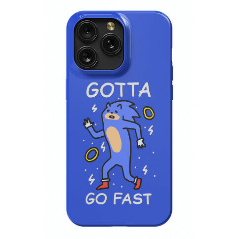 Gotta Go Fast Phone Case