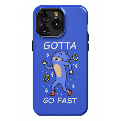 Gotta Go Fast Phone Case