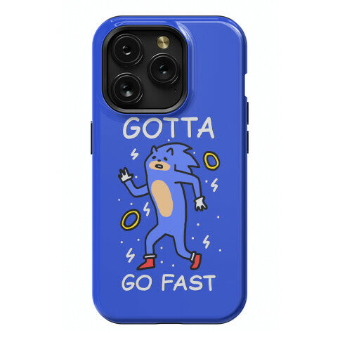 Gotta Go Fast Phone Case
