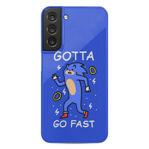 Gotta Go Fast Phone Case
