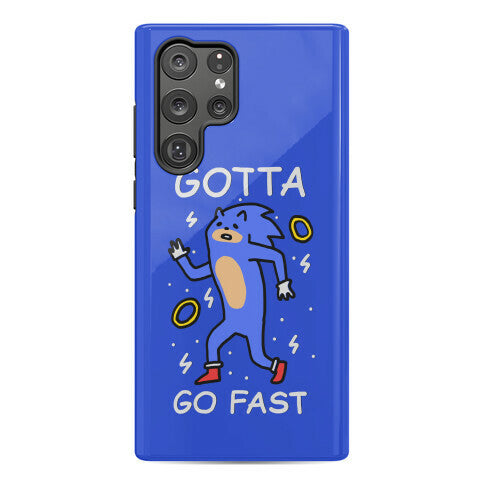 Gotta Go Fast Phone Case