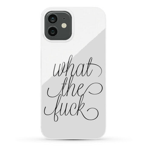 WTF Live Laugh Love Script Parody Phone Case