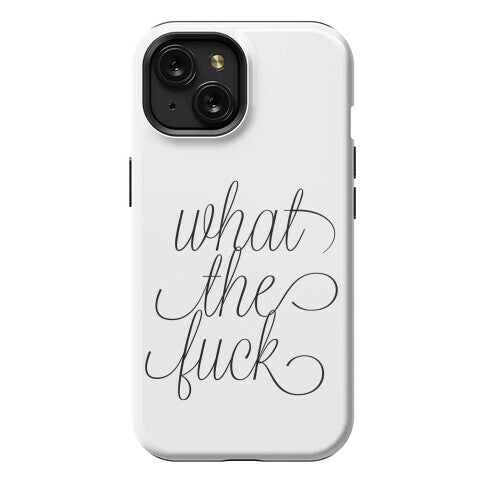 WTF Live Laugh Love Script Parody Phone Case