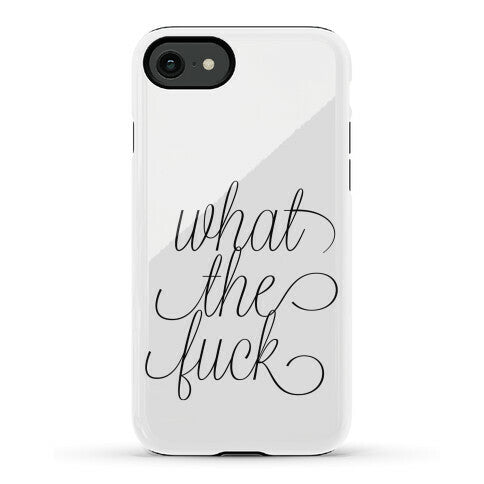 WTF Live Laugh Love Script Parody Phone Case