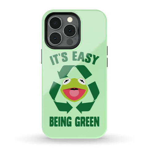 It's Easy Being Green Recycling Kermit Phone Case