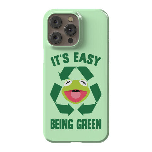 It's Easy Being Green Recycling Kermit Phone Case