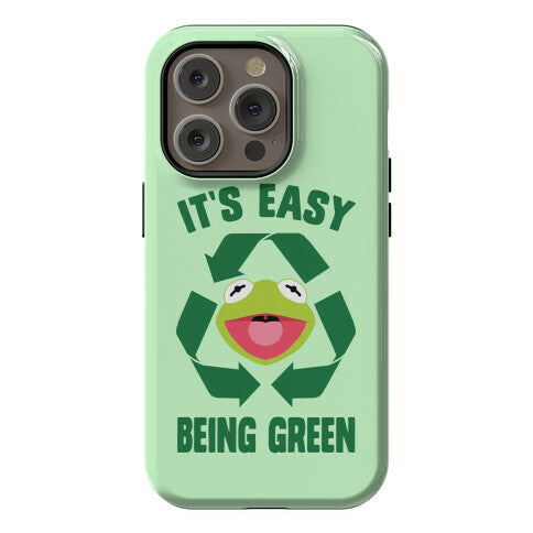 It's Easy Being Green Recycling Kermit Phone Case