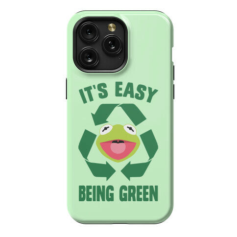It's Easy Being Green Recycling Kermit Phone Case