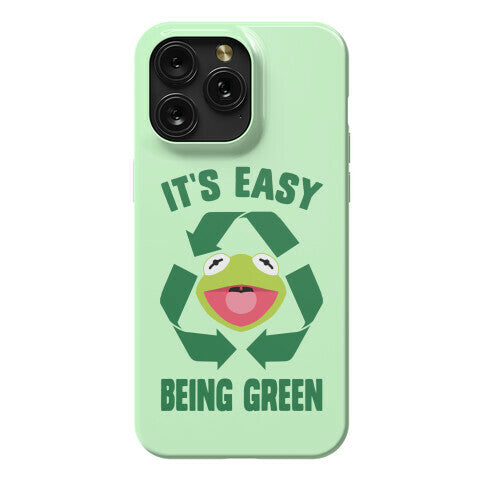 It's Easy Being Green Recycling Kermit Phone Case