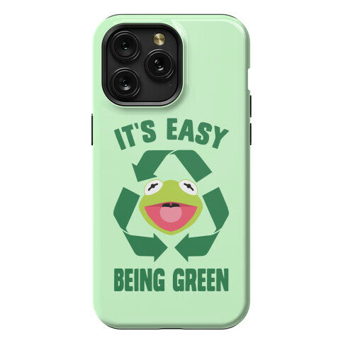It's Easy Being Green Recycling Kermit Phone Case