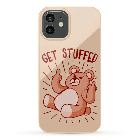 Get Stuffed Teddy Bear Phone Case