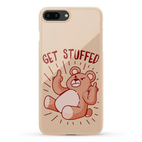 Get Stuffed Teddy Bear Phone Case