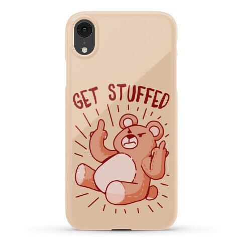 Get Stuffed Teddy Bear Phone Case