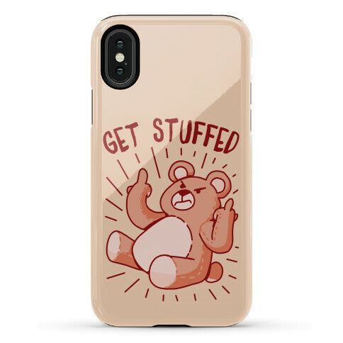 Get Stuffed Teddy Bear Phone Case