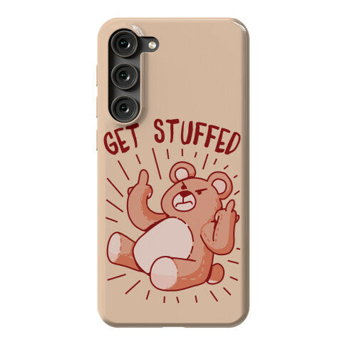 Get Stuffed Teddy Bear Phone Case
