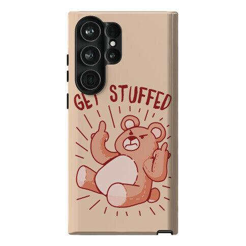 Get Stuffed Teddy Bear Phone Case