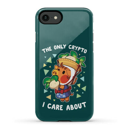 The Only Crypto I Care About Phone Case