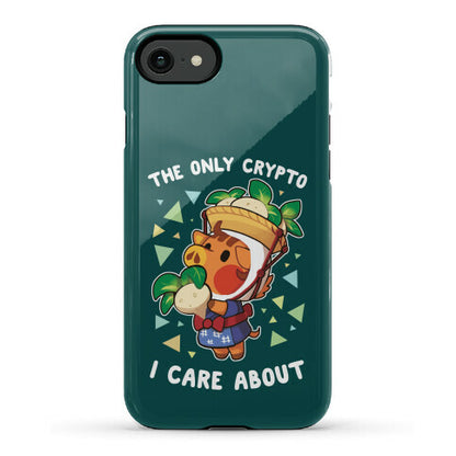 The Only Crypto I Care About Phone Case