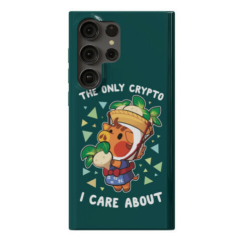 The Only Crypto I Care About Phone Case