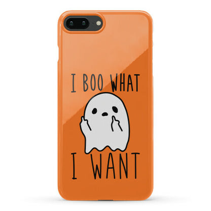 I Boo What I Want Phone Case