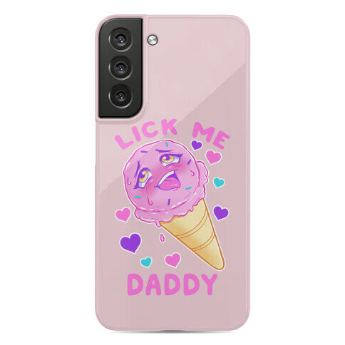 Lick Me Daddy Phone Case