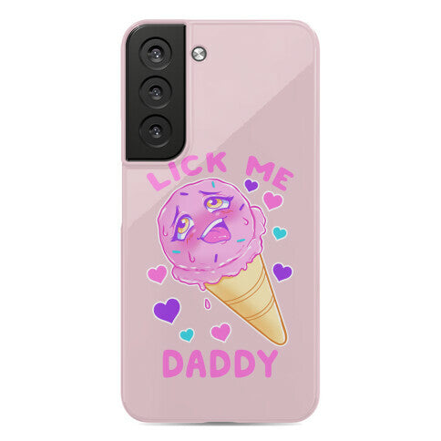 Lick Me Daddy Phone Case