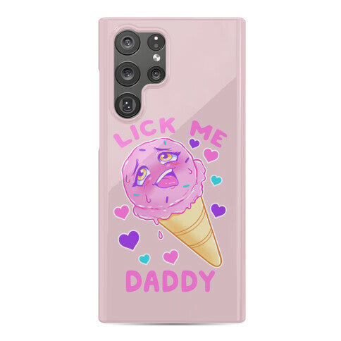 Lick Me Daddy Phone Case
